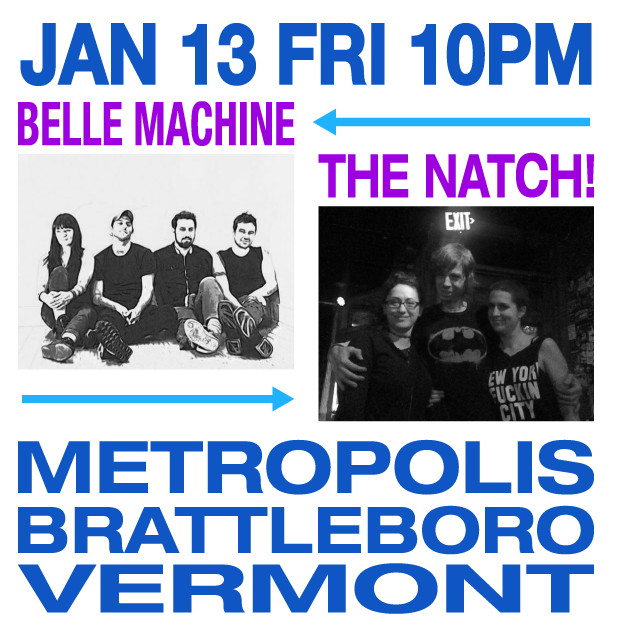 The Natch! at  Metropolis in Brattleboro VT on Friday January 13th, 2017